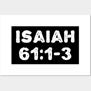 Isaiah 61:1-3 Posters and Art